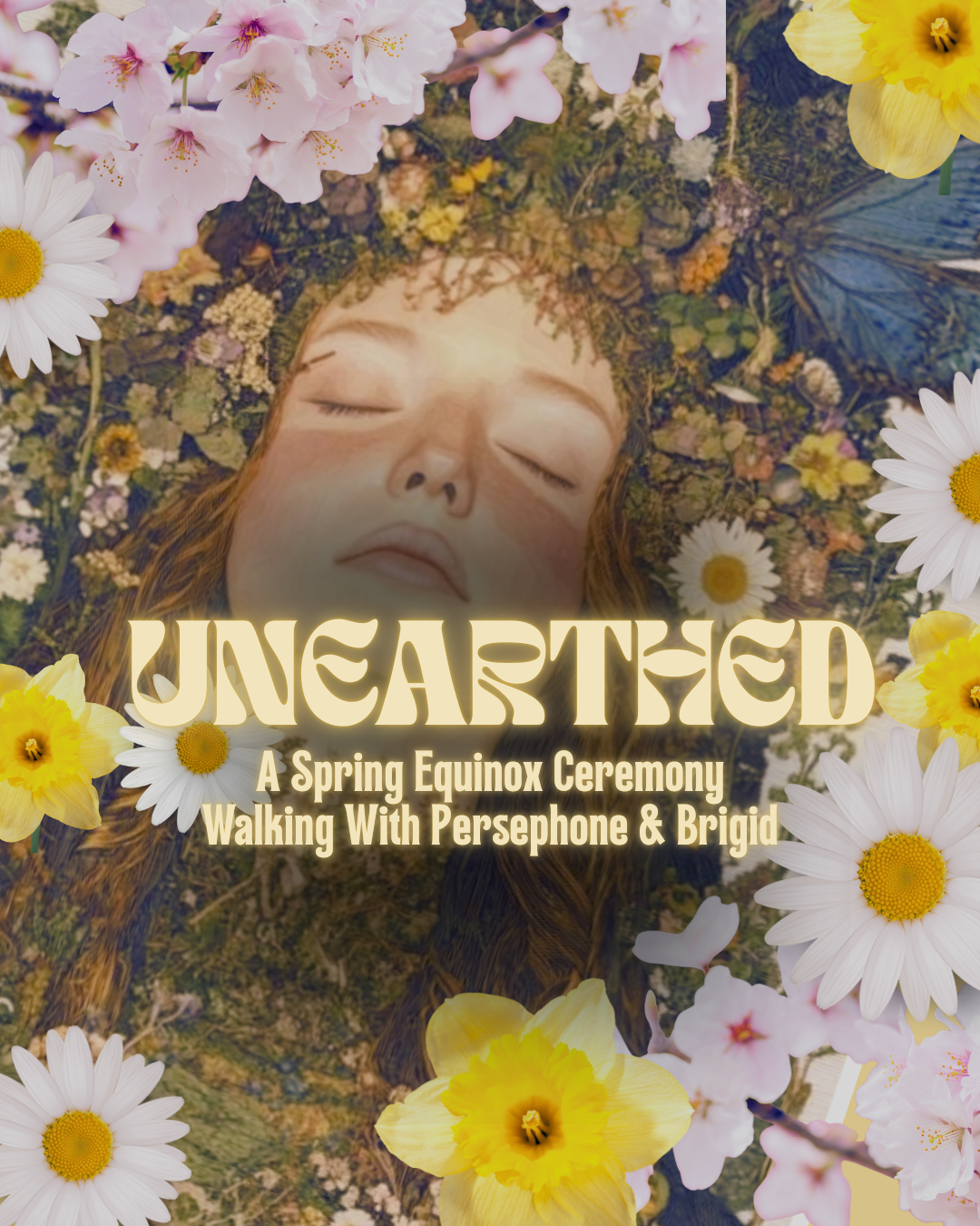 UNEARTHED  | A Spring Equinox Online Ceremony Walking With Persephone & Brigid - Friday 20th March 7.30pm