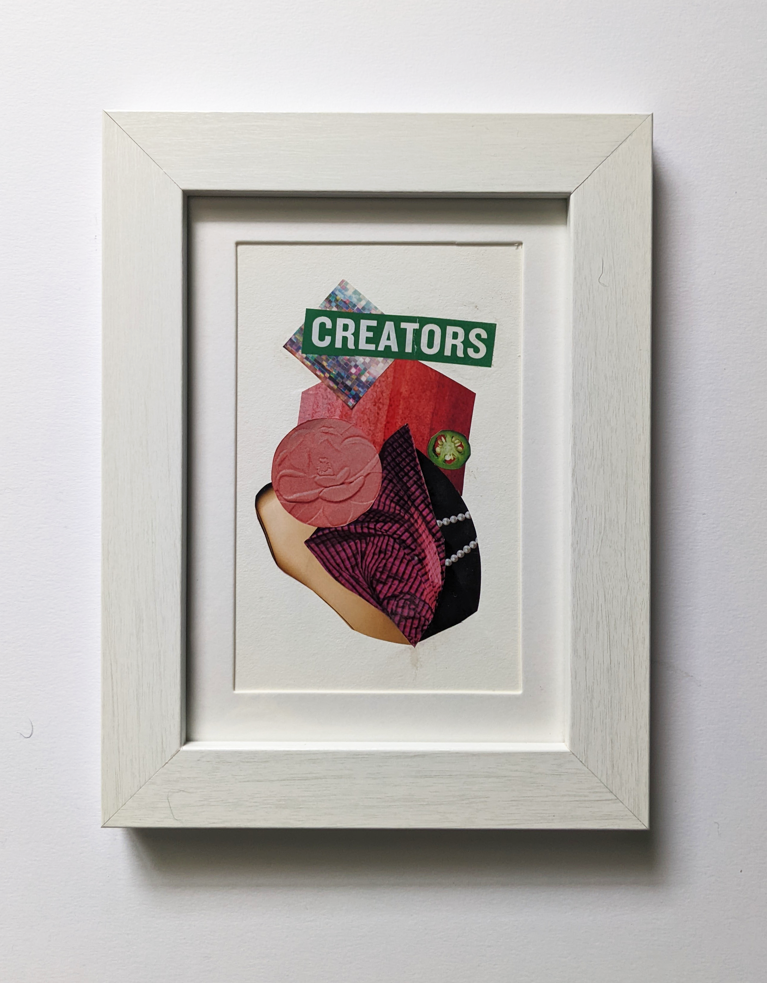 Creators // 6"W x 8"H