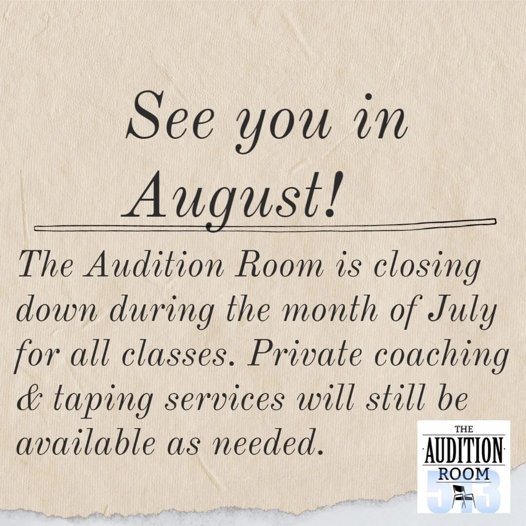 Gone fishin🐠
Hey Friends! The studio is taking July off for some much needed R&R. Not to worry though, PRIVATE COACHING, STUDIO RENTAL and AUDITION TAPING will still be available by appointment as usual! We would never leave our students high d