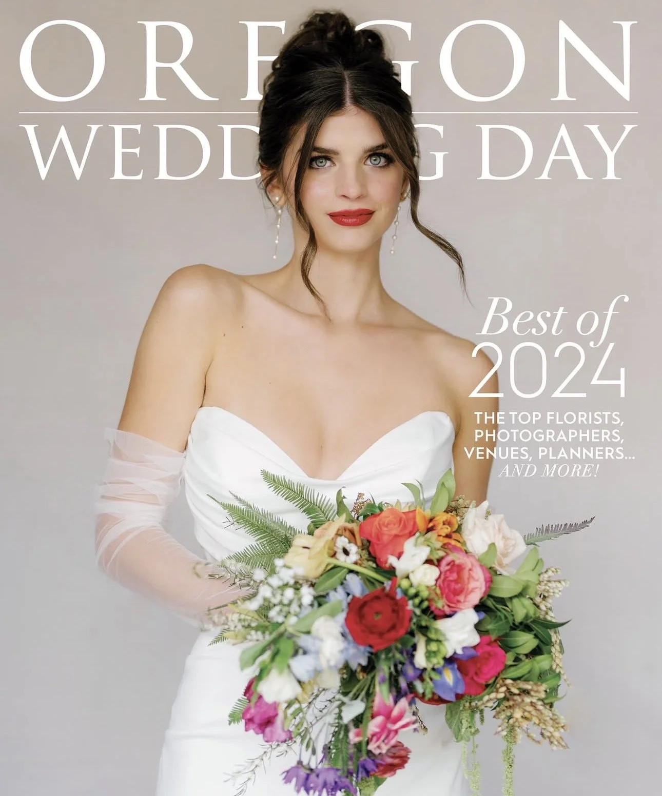 A woman in a white wedding dress holding a large, colorful bouquet of flowers, with text overlay of 'Oregon Wedding Day' and 'Best of 2024'.