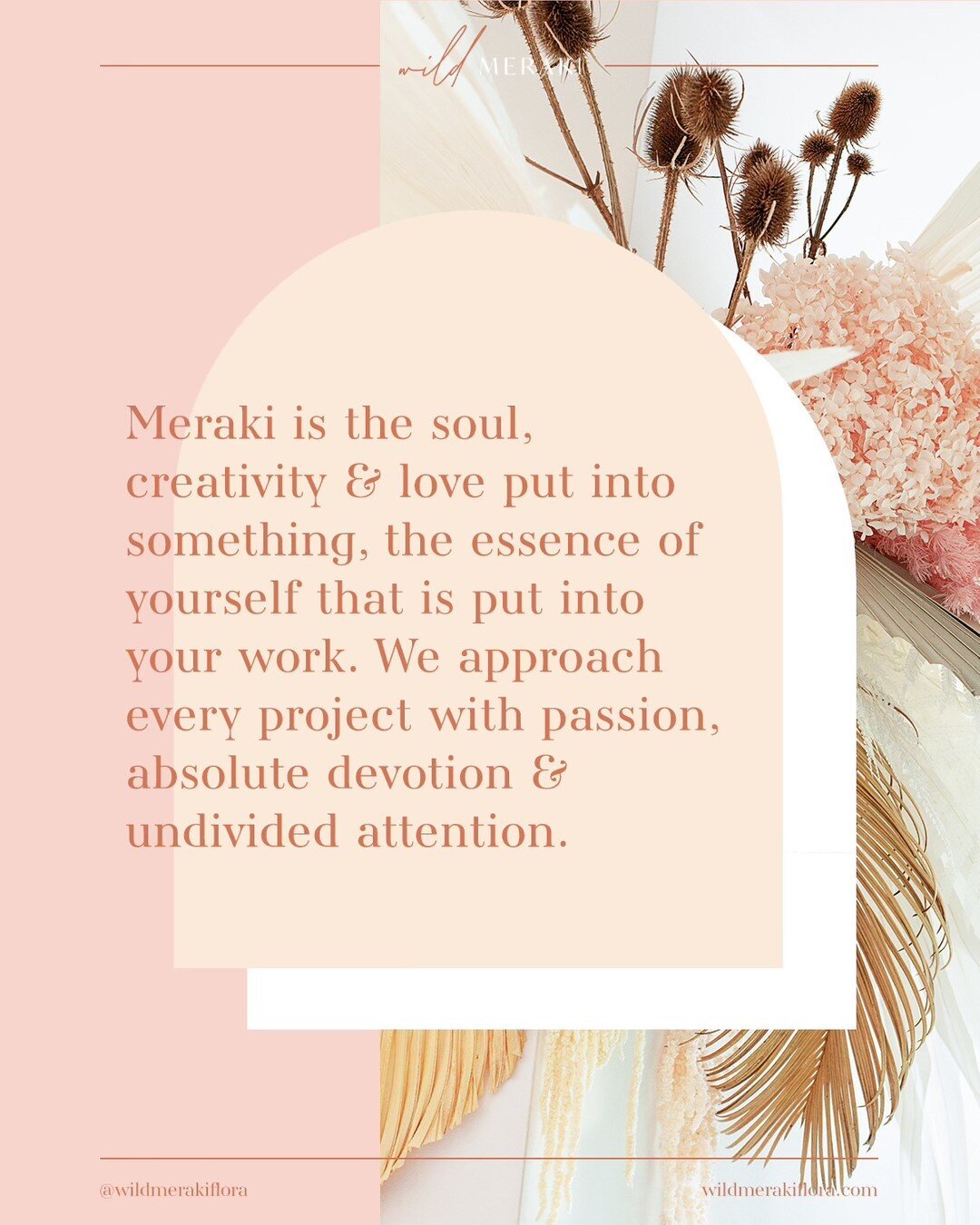 The moment I saw the meaning of the word &lsquo;Meraki&rsquo; I immediately resonated with it. Finally there was a word that described the heart, soul and passion that goes into everything I create - and I&rsquo;m sure so many other creatives feel th