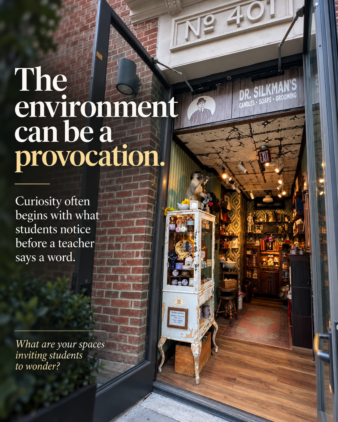 Tiny eclectic SoHo shop in New York City with a carefully curated interior, inspiring reflection on curiosity, inquiry, and learning environments