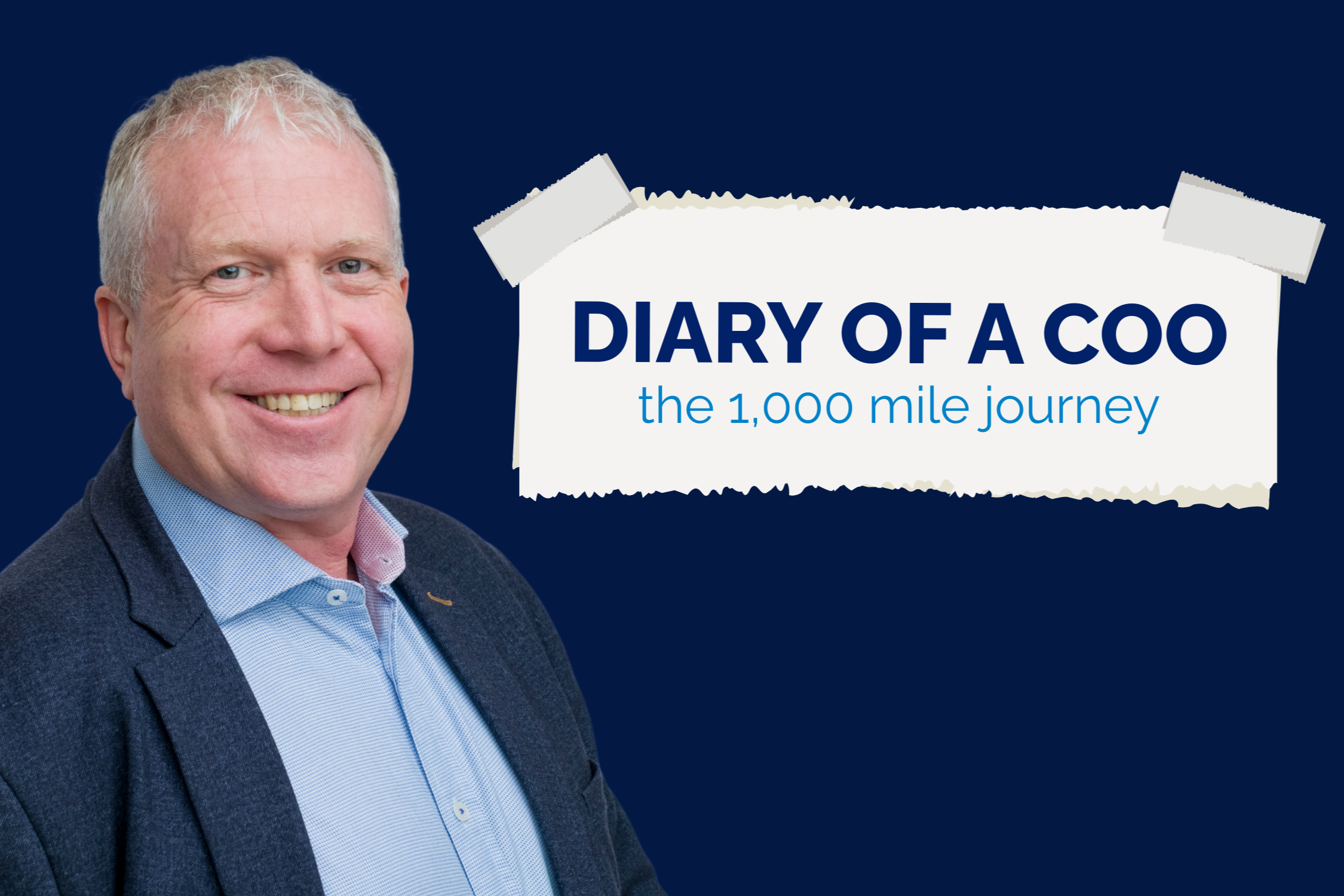 Diary of a COO - The 1000-mile move