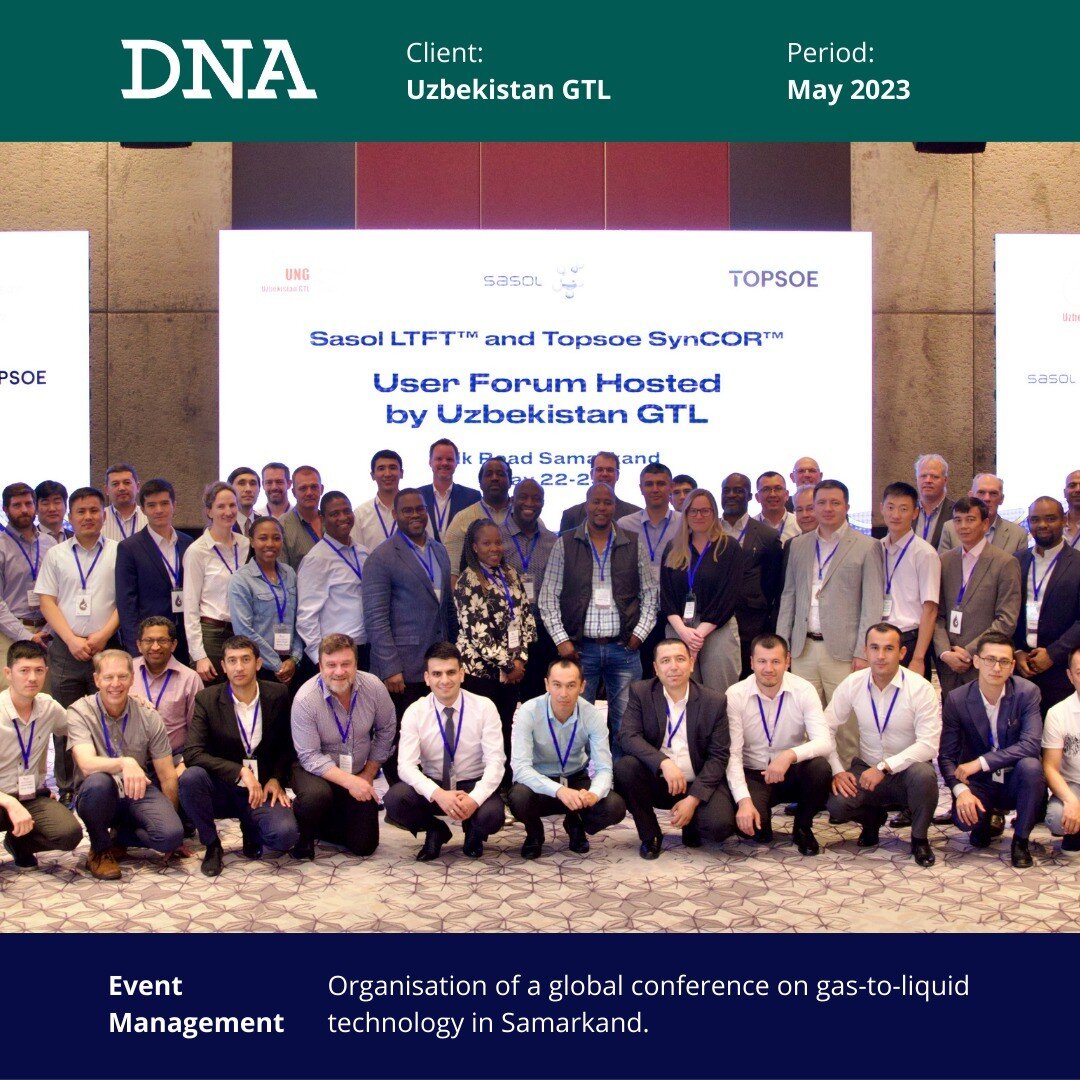 Last month DNA organised a first-of-its-kind conference on behalf of Uzbekistan GTL, a subsidiary of Uzbekneftgas. The conference brought together over 80 engineers and technicians from global companies operating gas-to-liquids (GTL) technology devel