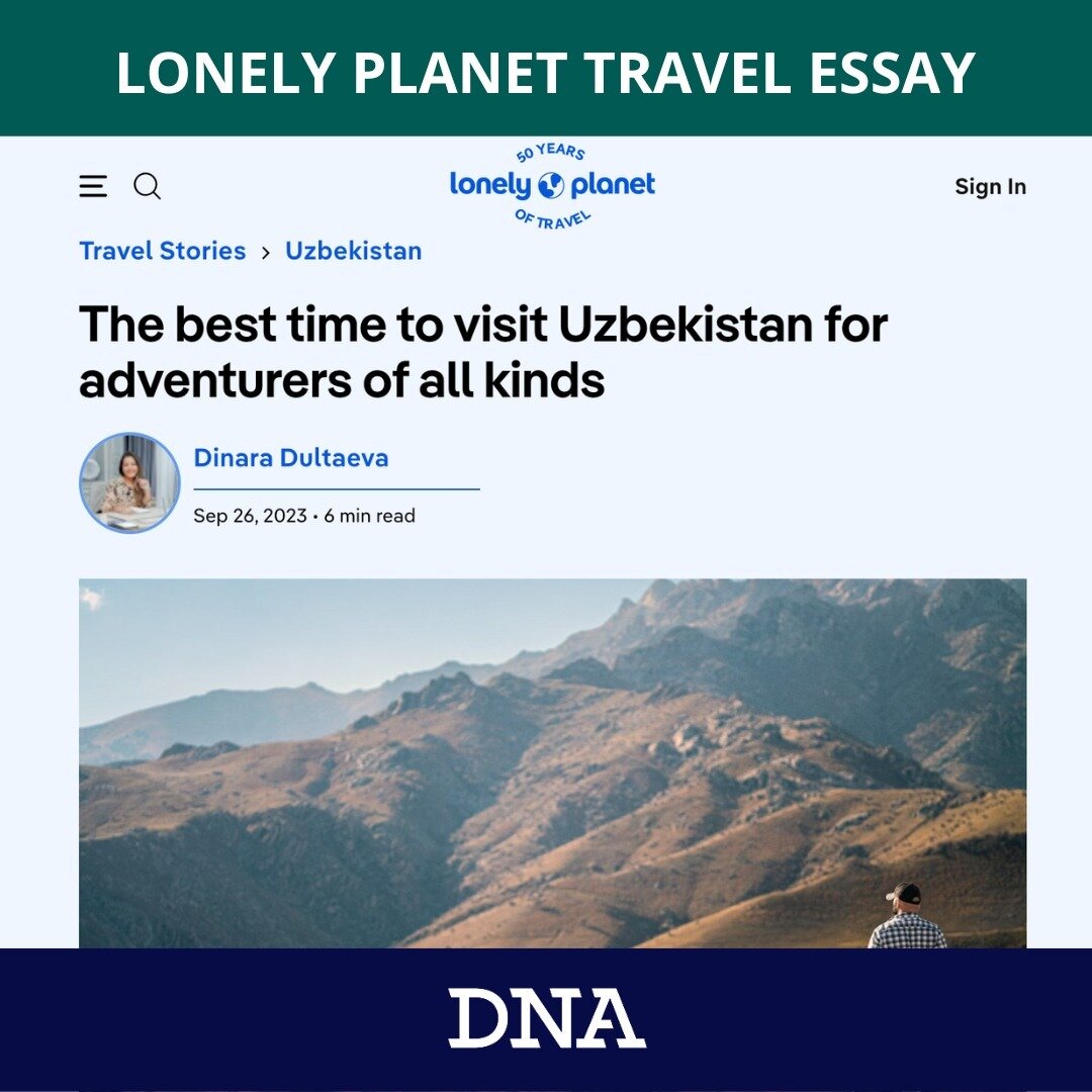 The world's leading travel publication, @lonelyplanet, has just published two new travel articles by DNA co-founder @dultaeva. Dinara is the first-ever Uzbek person to contribute an article on Uzbekistan to Lonely Planet. In the first article, Dinara