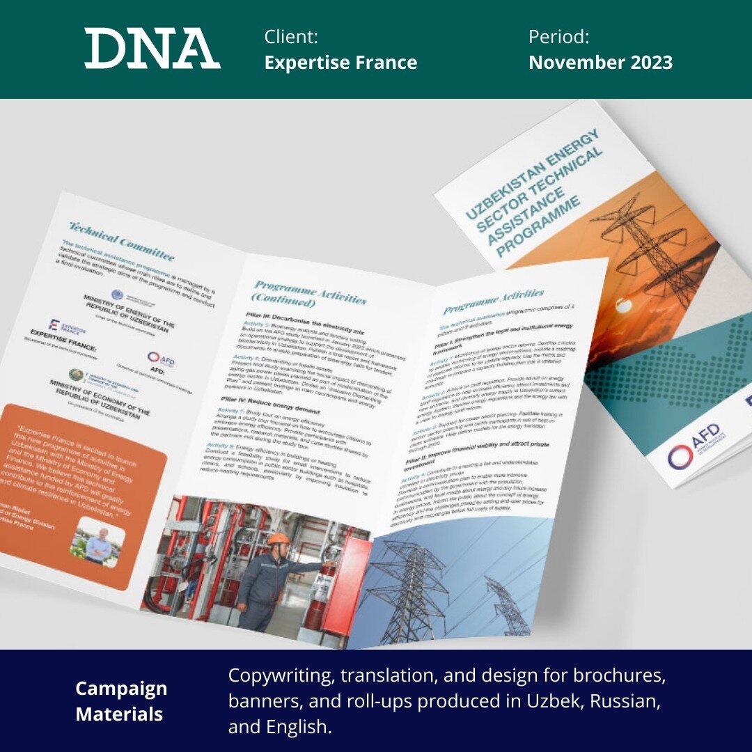 DNA worked with Expertise France to produce a series of communications materials in support of the Uzbekistan Energy Sector Technical Assistance Program, which is being implemented by Expertise France with EUR 1.5 million in funding from Agence Fran&