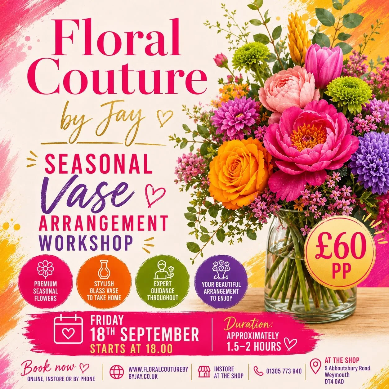 📣 WORKSHOP ANNOUNCEMENT 📣

LIMITED SPACES AVAILABLE | WE WILL ADD AN EXTRA DAYE IF WE RUN OUT OF SPACE 

Friday 18th September - 18.00 @ Floral Couture by Jay

Create a beautiful floral arrangement from start to finish in this hands-on workshop at 