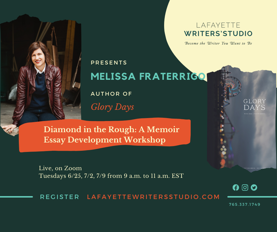 Diamond in the Rough: A Memoir Essay Development Workshop