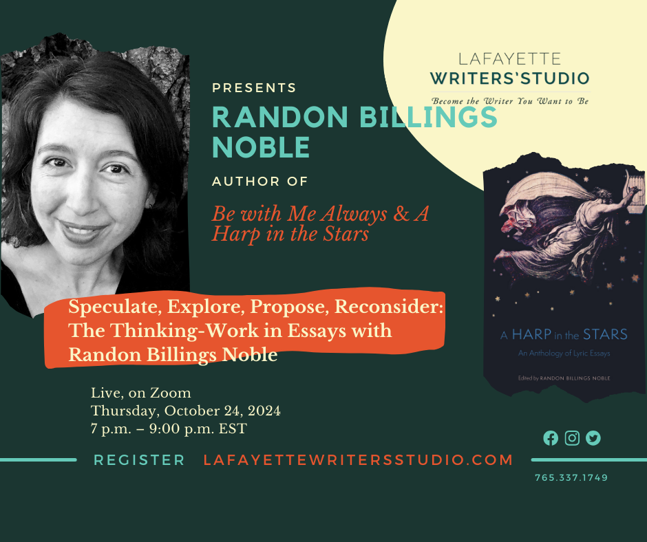 Speculate, Explore, Propose, Reconsider: The Thinking-Work in Essays with Randon Billings Noble