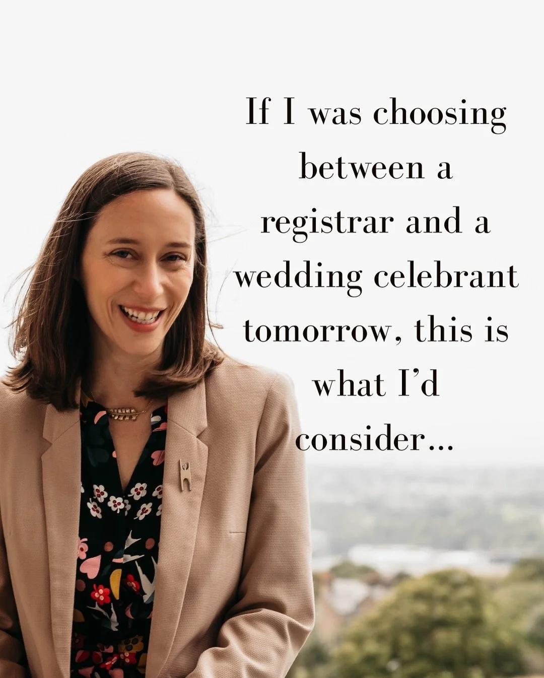 If I was choosing between a registrar and a wedding celebrant tomorrow, this is what I&rsquo;d consider&hellip;

Vibe - how do I want to feel on my wedding day - formal and strict, or relaxed and uplifted?

Registrars are tasked with ensuring wedding