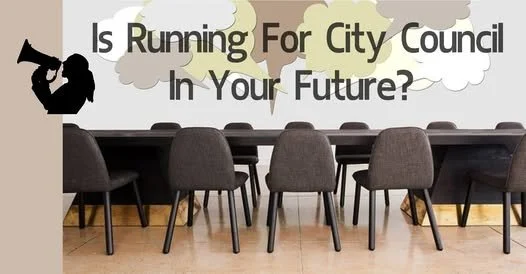 Is Running for City Council in Your Future