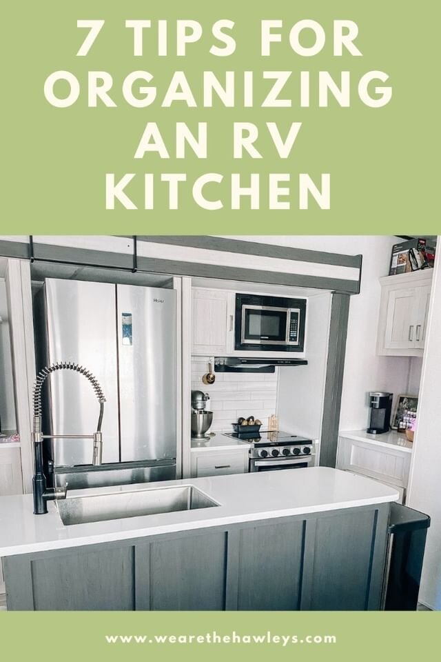 Chelsea from We Are the Hawleys shares her tips for organizing an RV kitchen