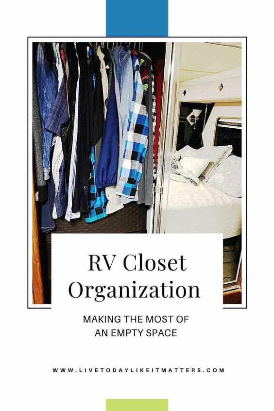 Sarah from Live Today Like it Matters shares her tips on how to organize your RV closet