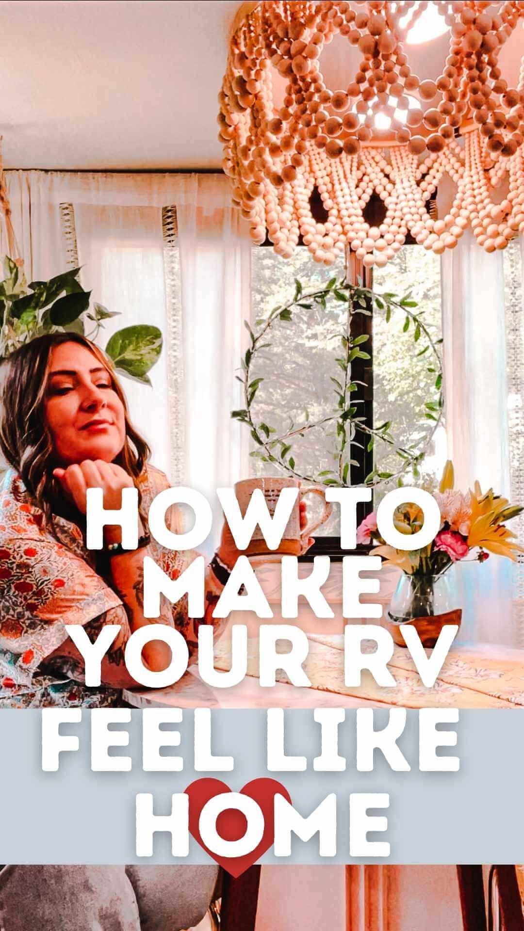 How to Make Your RV Feel Like Home Pin