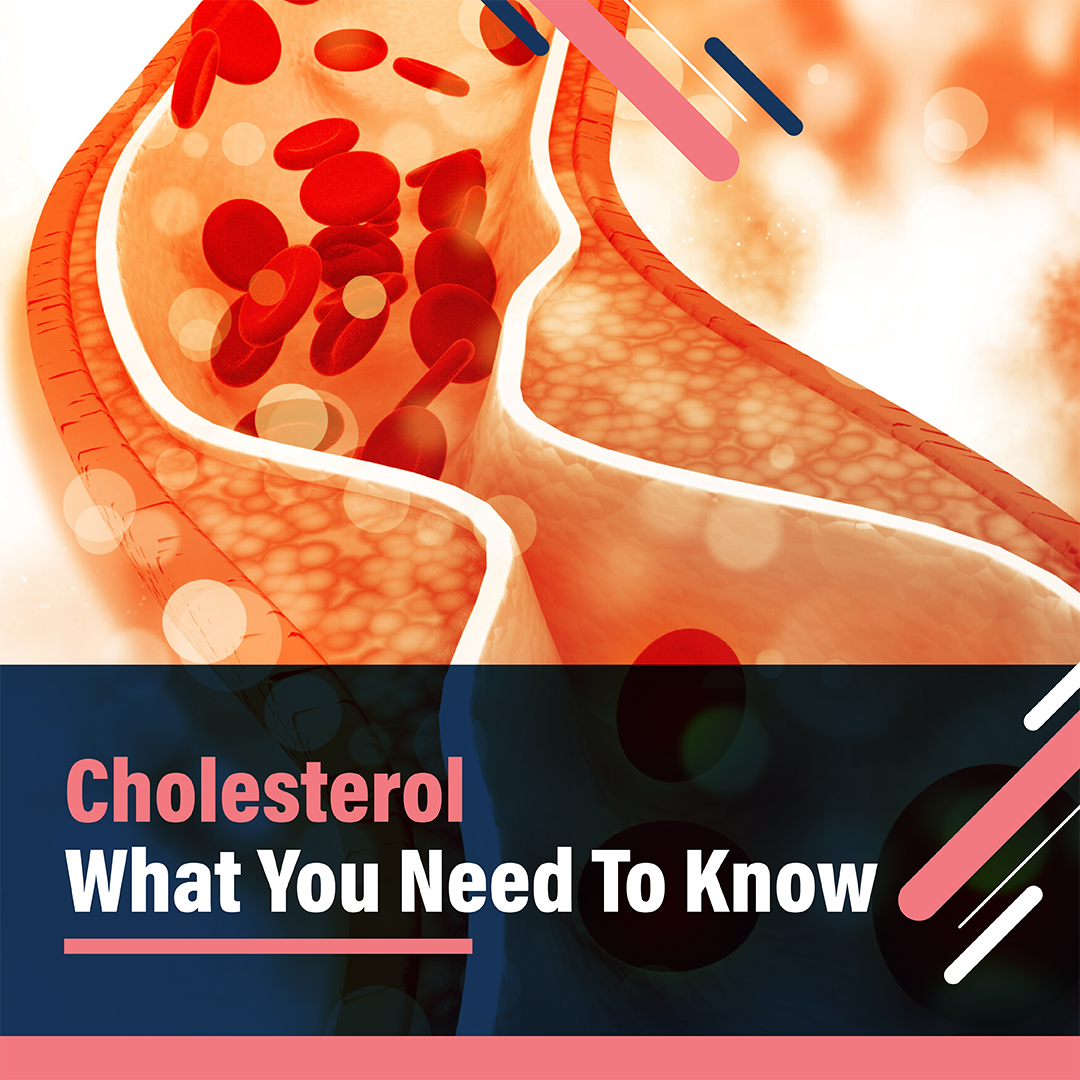 Cholesterol - What You Need To Know&nbsp;