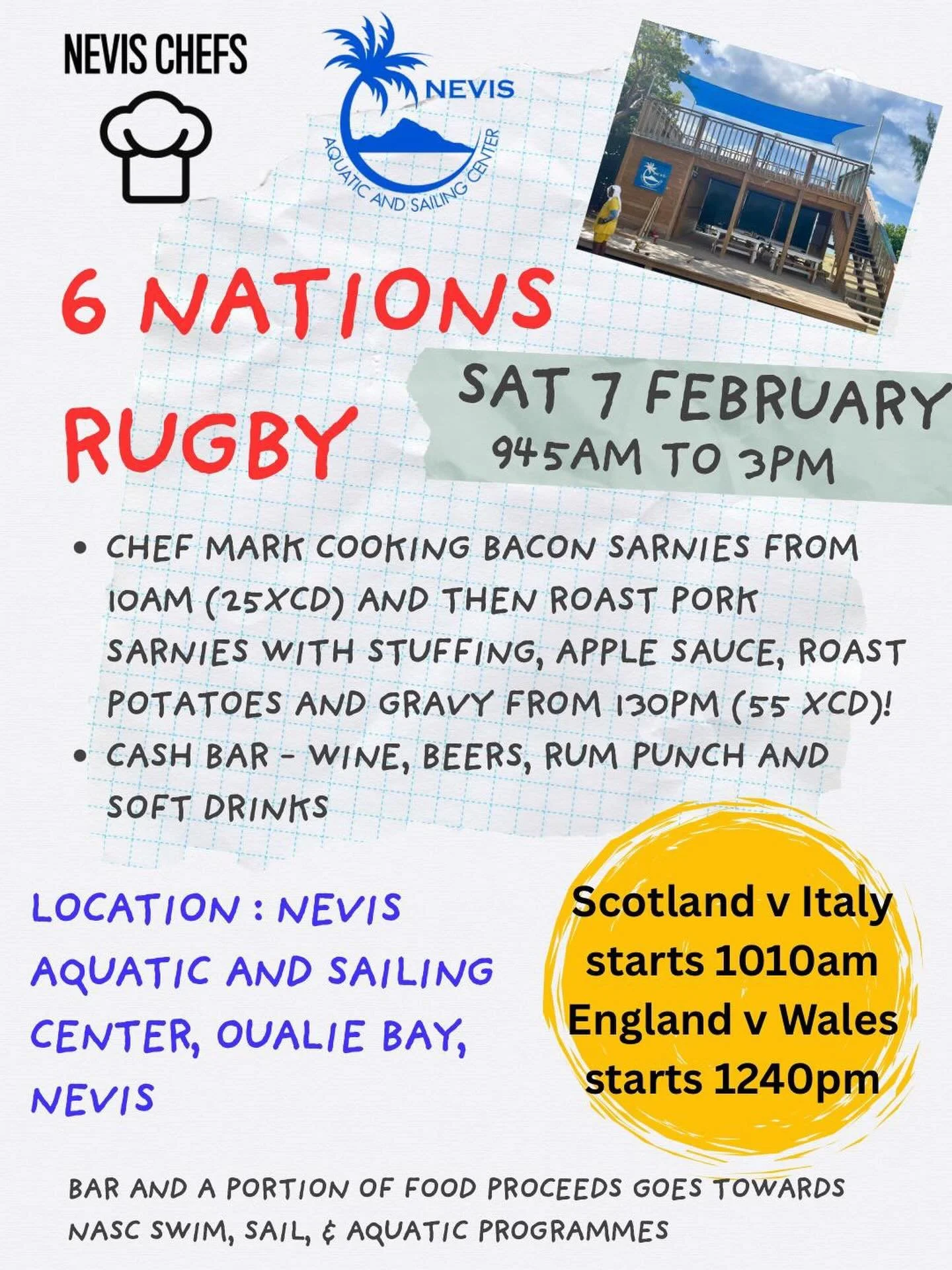 This Saturday!!!! Nevis Chefs is joining us once again serving some delicious lunches! The 6 Nations Rugby match will be on the TV. Come on out and join us!