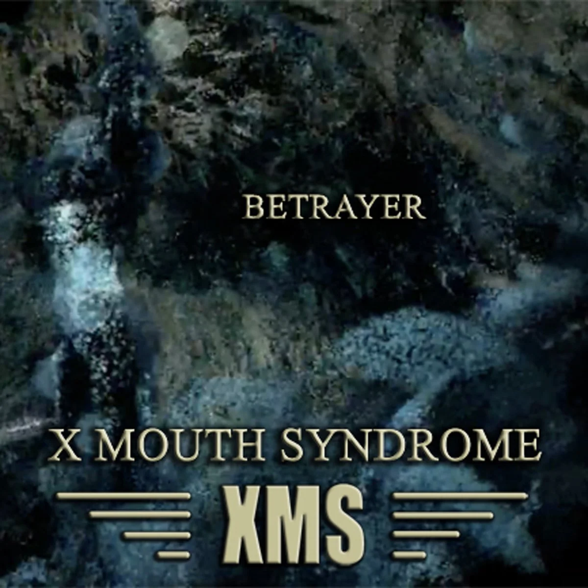 X Mouth Syndrome - Betrayer