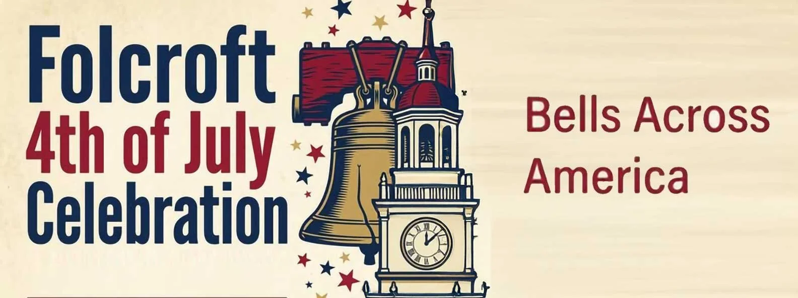 Bells Across America: Folcroft’s Fourth of July Celebration on Saturday, July 4th