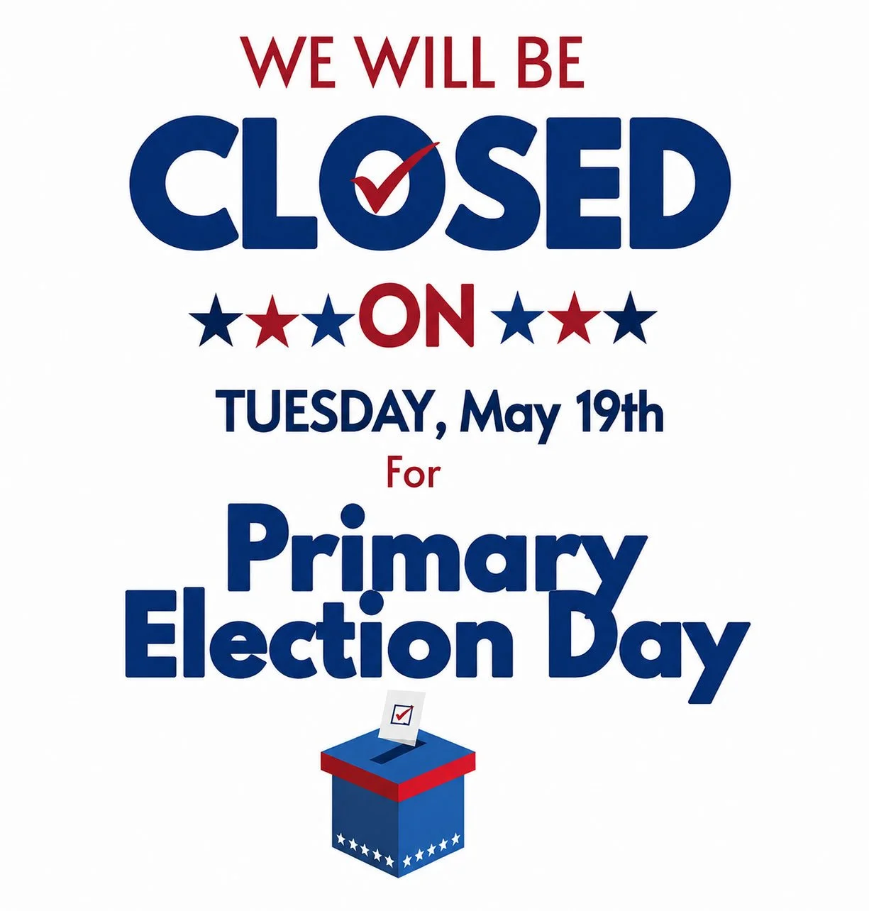 Closed Tuesday May 19