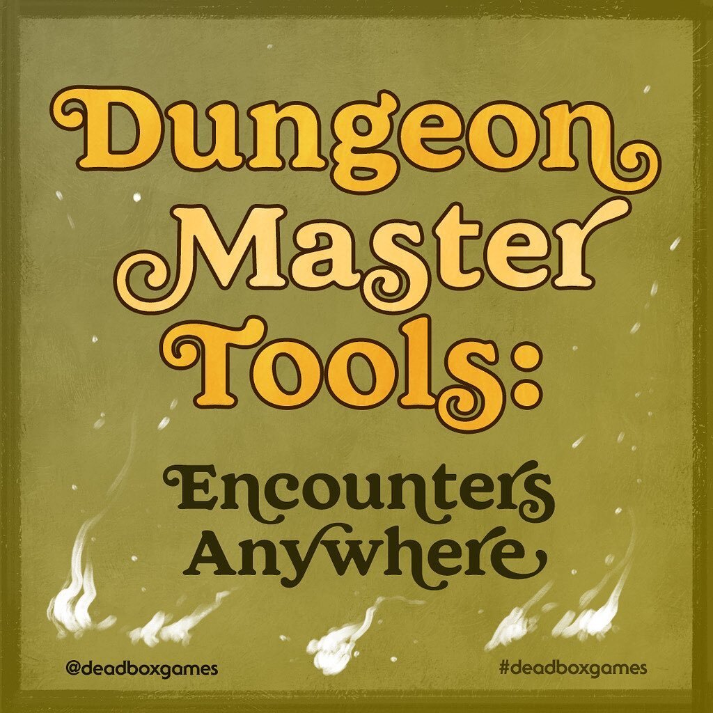 Always Prepared! Is my DM motto. Actually it&rsquo;s more like: Always be prepared to improvise. 
.
Today&rsquo;s post is all about having encounters loaded in your back pocket for unleashing on your players just about ANYWHERE they may be. 
.
I&rsqu