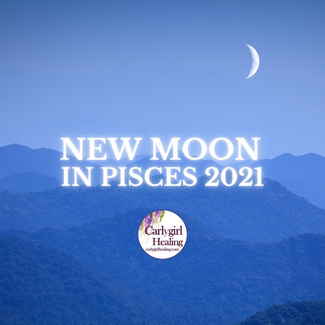 I love the New Moon in Pisces. 

I am a Pisces Rising and this time always speaks to me. I am ready to usher in a new energy. Spring begins with the Vernal Equinox on March 20th and it feels like there is rebirth in all that we do now. There are four