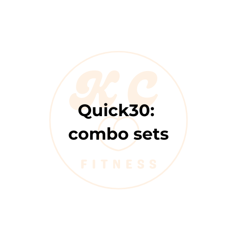 Quick 30: combo sets