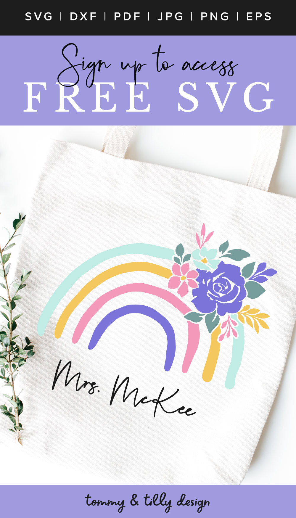 Download Free Rainbow Svg Cutting File For Cricut And Silhouette Projects Tommy Tilly Design