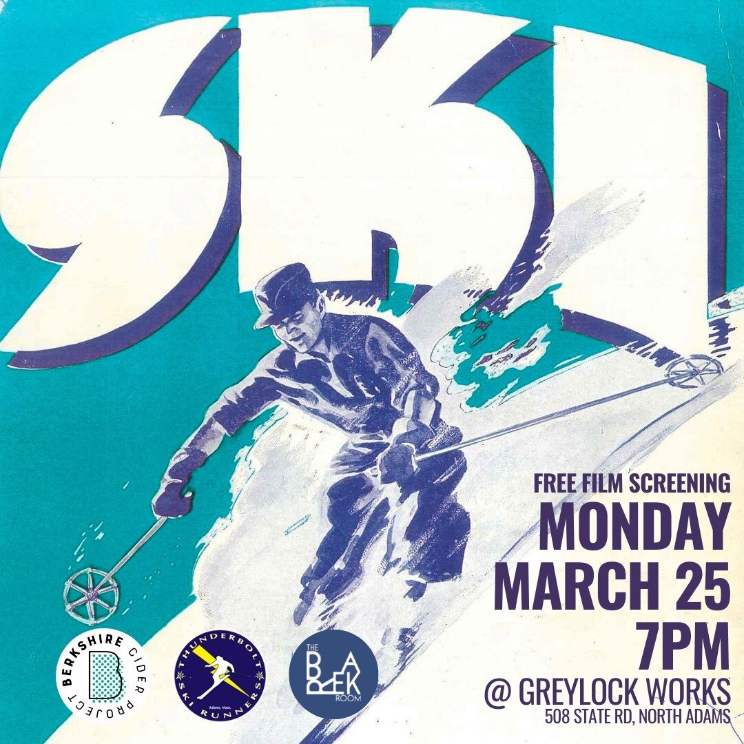 Join us for a free film screening! Monday 3/25 @7pm - Greylock Works

To finish out our Apres Cider pop-up, we will be partnering with the Thunderbolt Ski Runners to show the 1999 documentary - Purple Mountain Majesty: A History of the Thunderbolt Sk