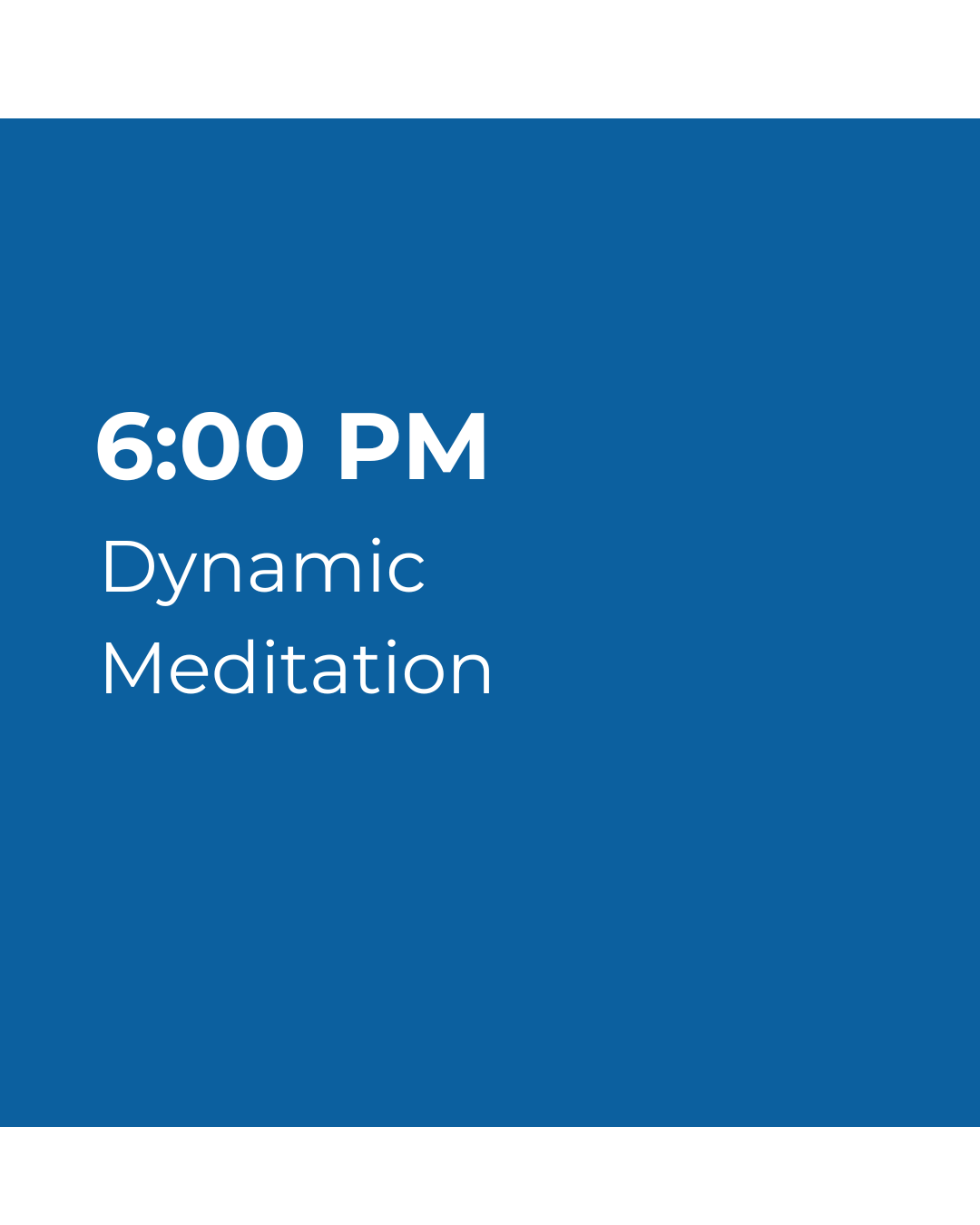 Dynamic Meditation
