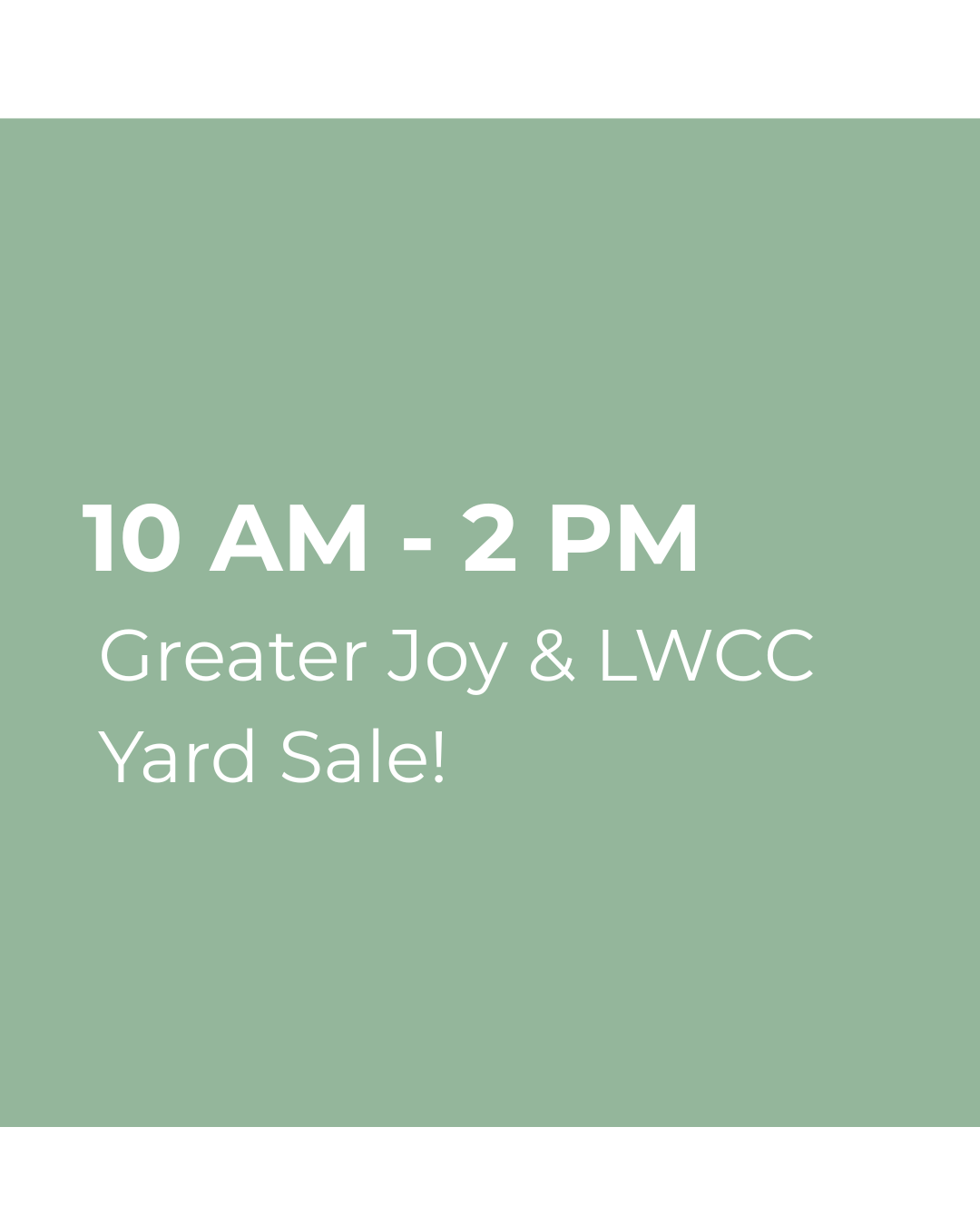 Greater Joy & LWCC Yard Sale