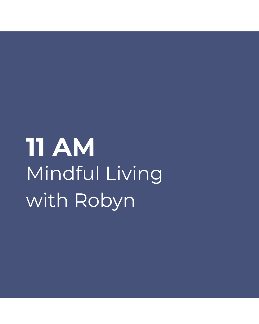 Mindful Living with Robyn 