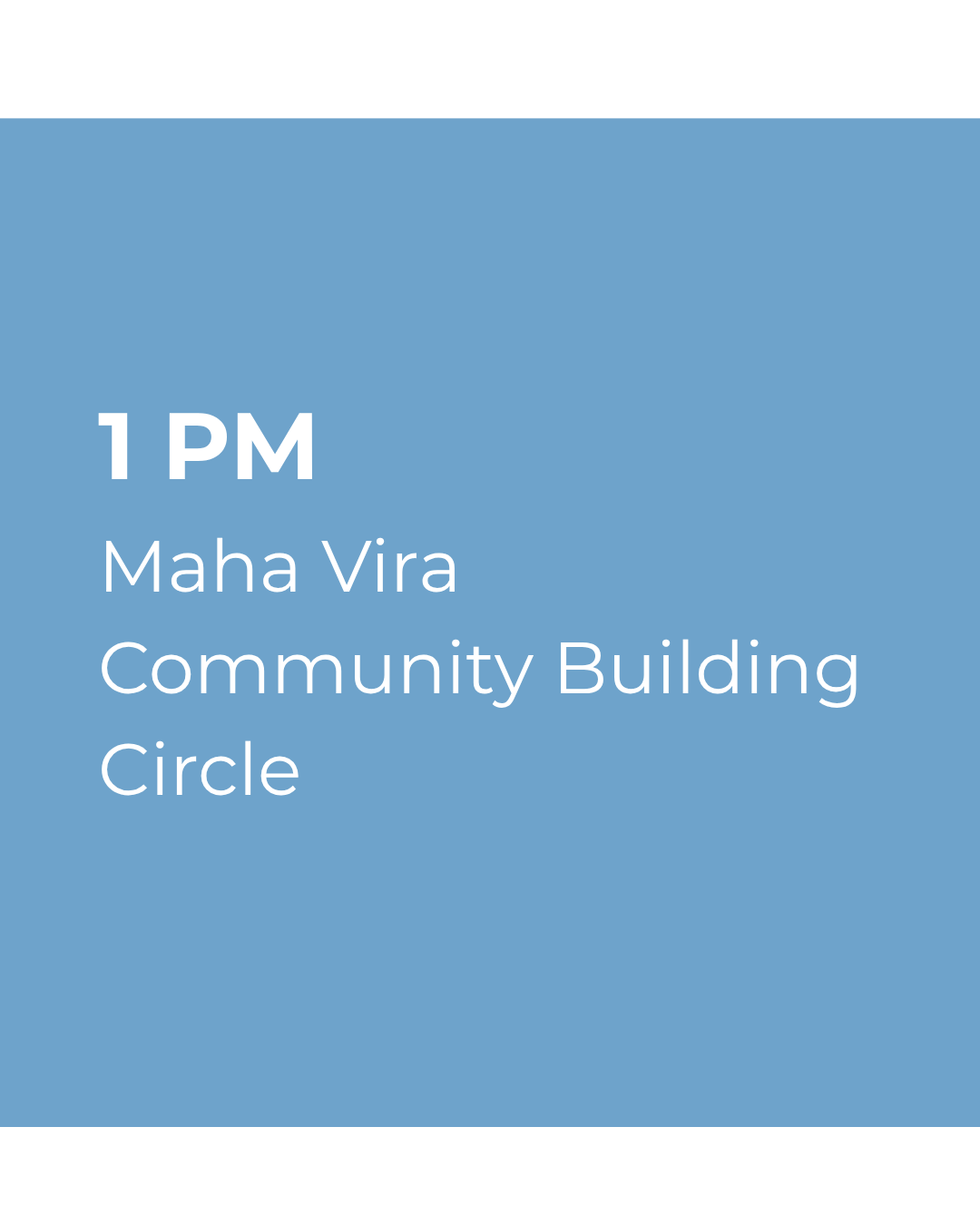 Maha Vira Community Building Circle 
