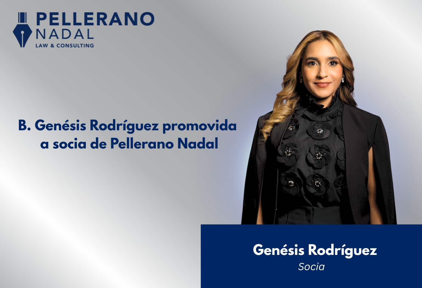 B. Génesis Rodríguez&nbsp; promovida a socia de Pellerano Nadal