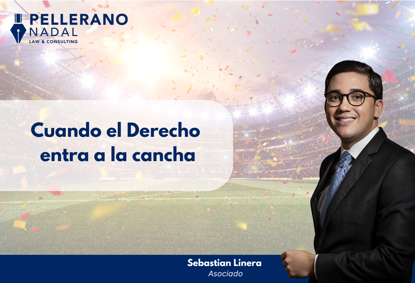 Cuando el Derecho entra a la cancha