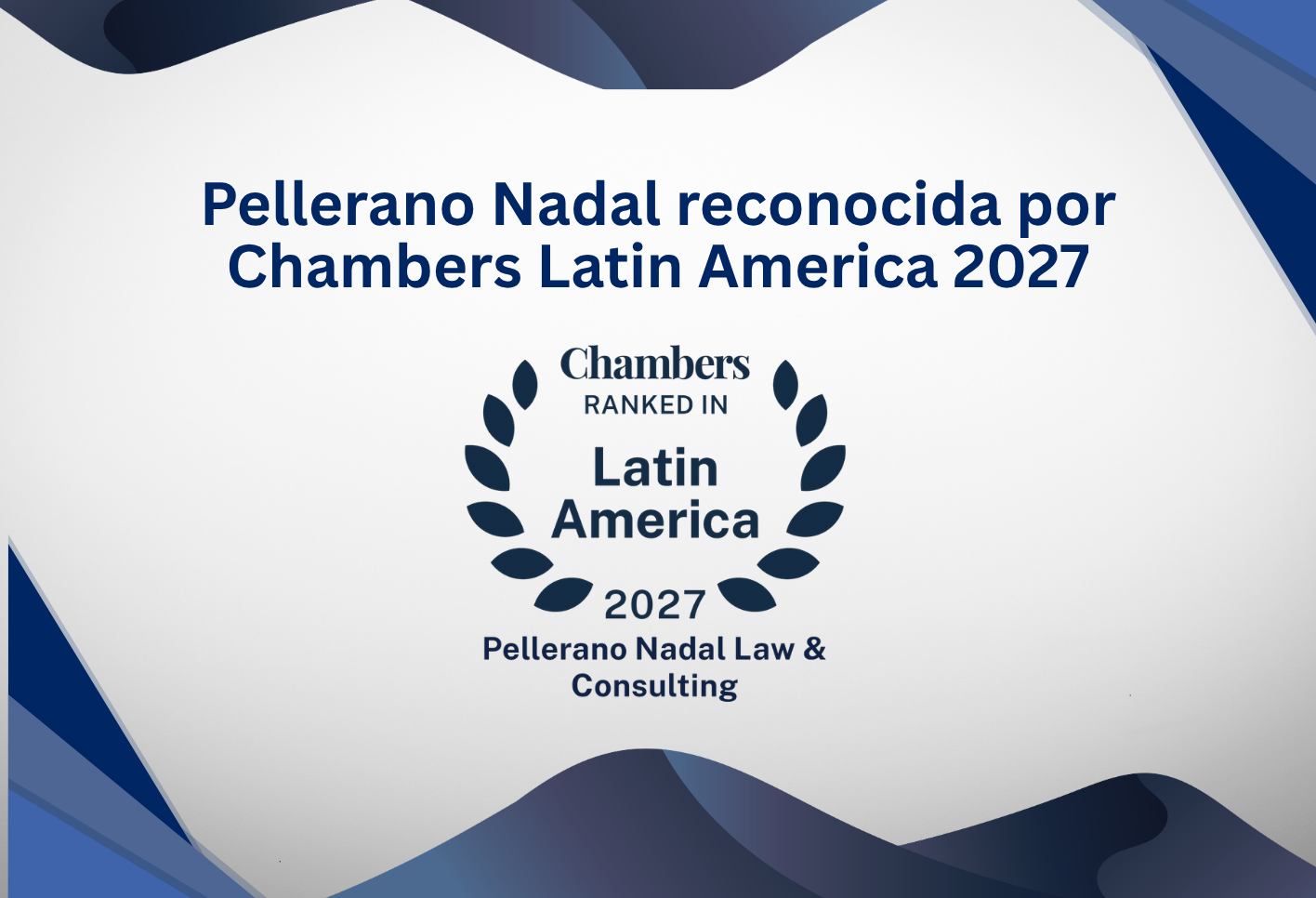 Pellerano Nadal reconocida por Chambers Latin America 2027