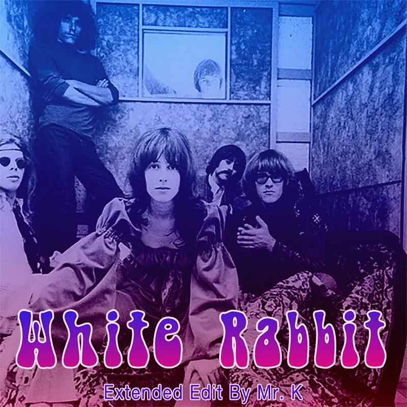 Edits By Mr. K | White Rabbit (Extended Edit By Mr. K)