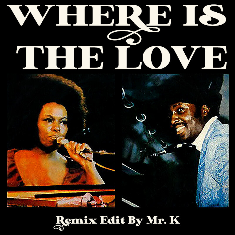 Edits By Mr K Where Is The Love Remix Edit By Mr K 
