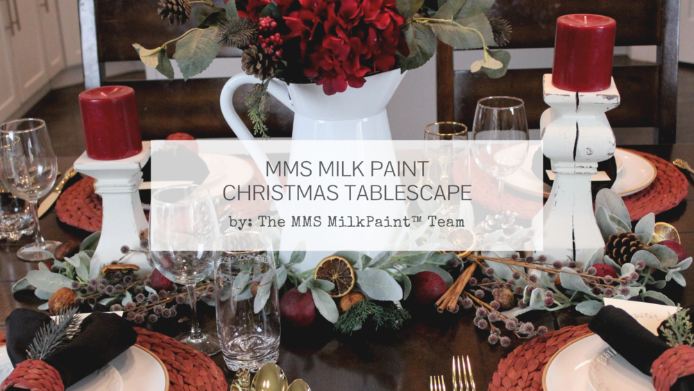 Milk Paint Christmas Tablescape