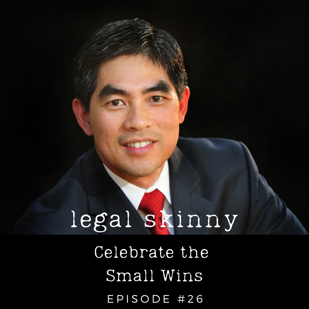 #26 - Celebrate the Small Wins