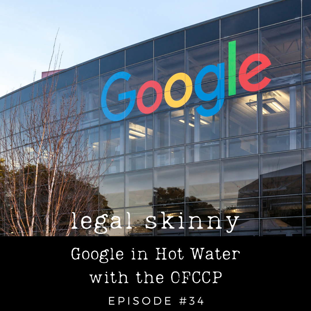 #34 - Google in Hot Water with the OFCCP