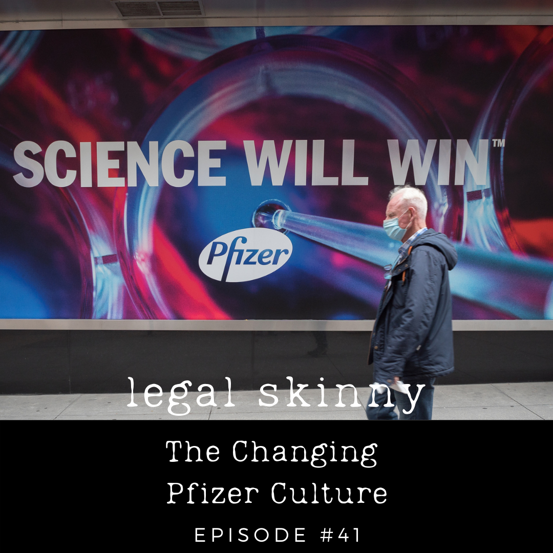 #41 - The Changing Pfizer Culture