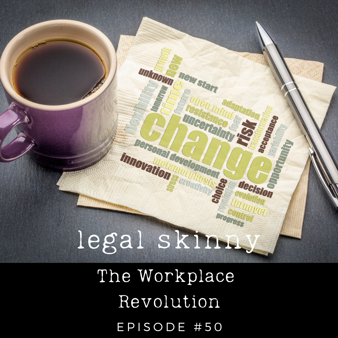 #50 - The Workforce Revolution