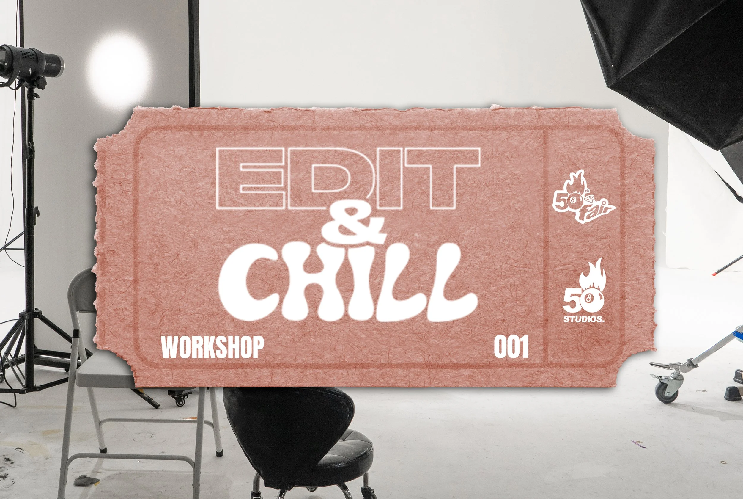 Edit & Chill Workshop 001: Lighting 101