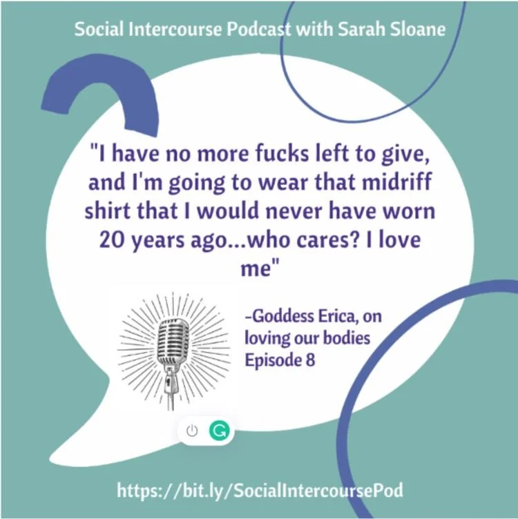 Social Intercourse - Radical Self Acceptance with Goddess Erica</a>
