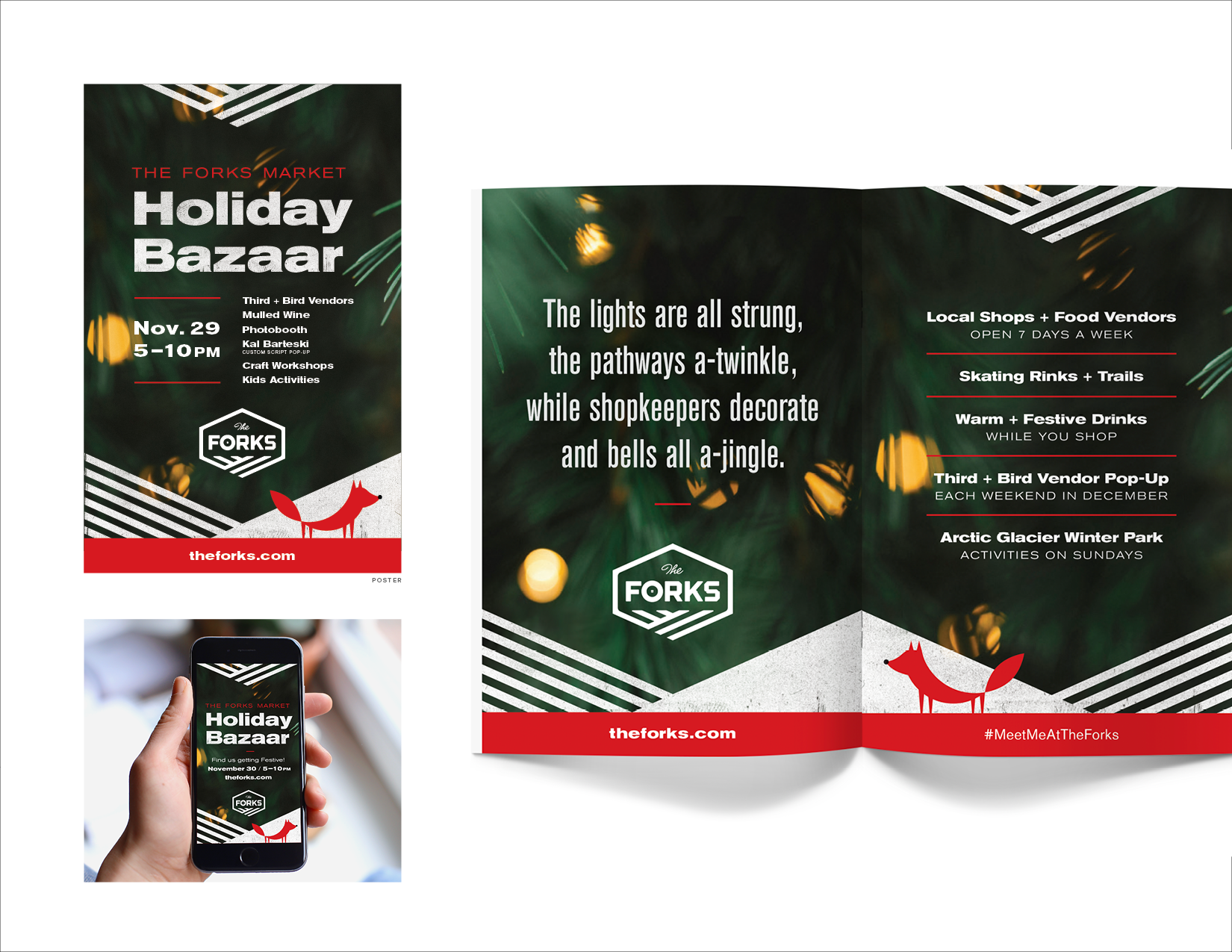 7/7
Client: The Forks • Agency: Tétro • My Role: Lead Designer
A Christmas market hosted by The Forks. The client wanted a festive pivot on The Forks brand and to create a little fox character which would translate well to animations and all marke