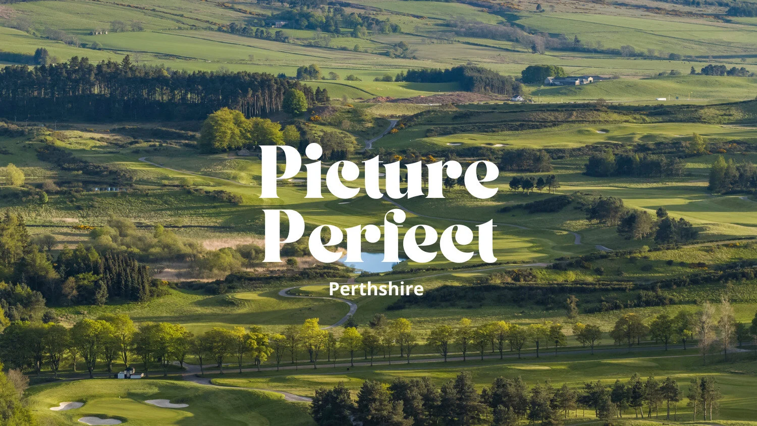Picture Perfect Perthshire