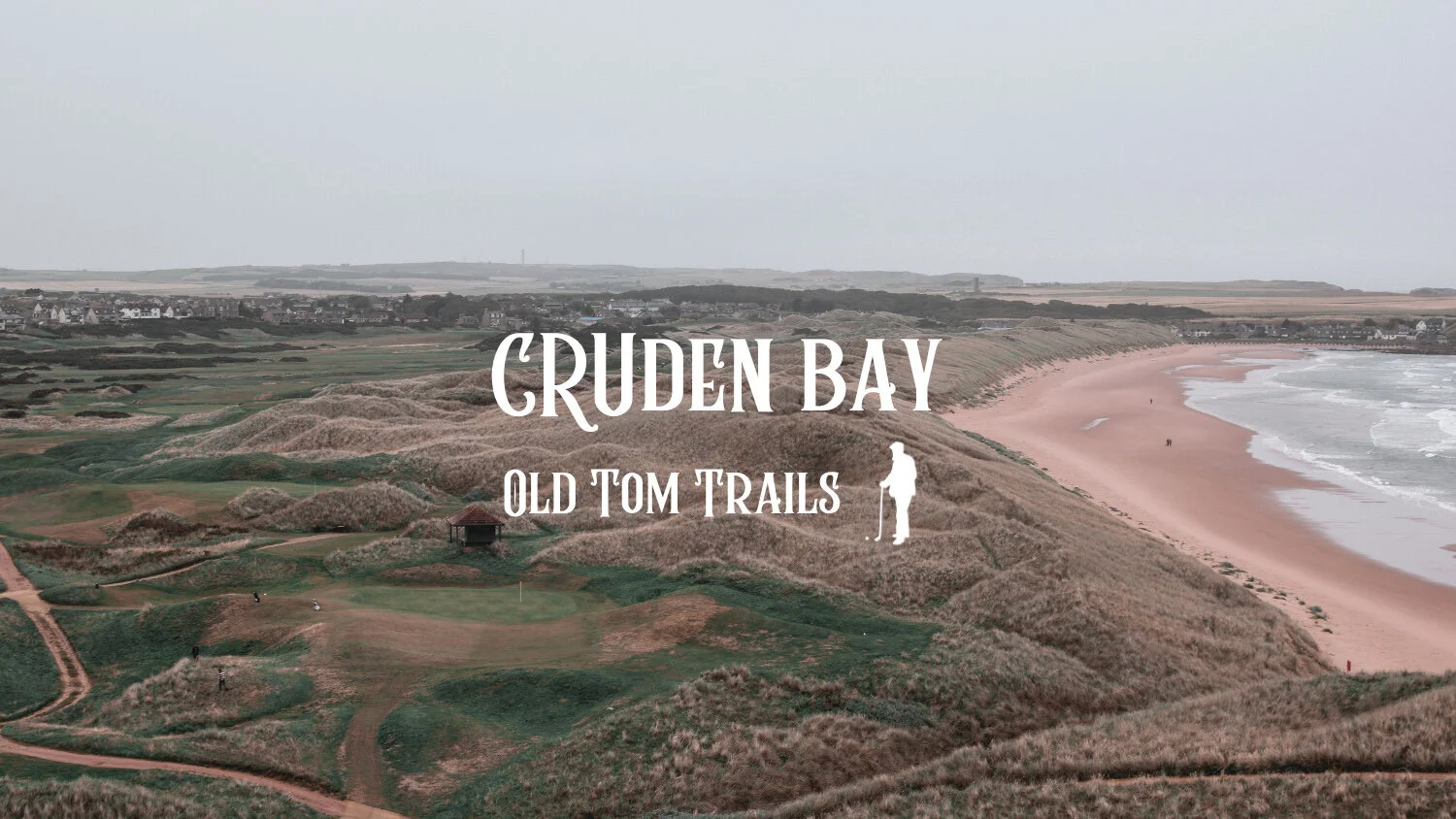 Old Tom Trails - Cruden Bay