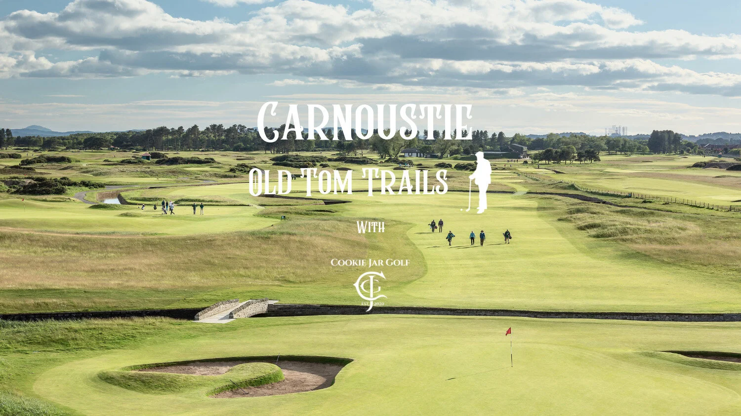 Carnoustie Golf Links - Old Tom Trails
