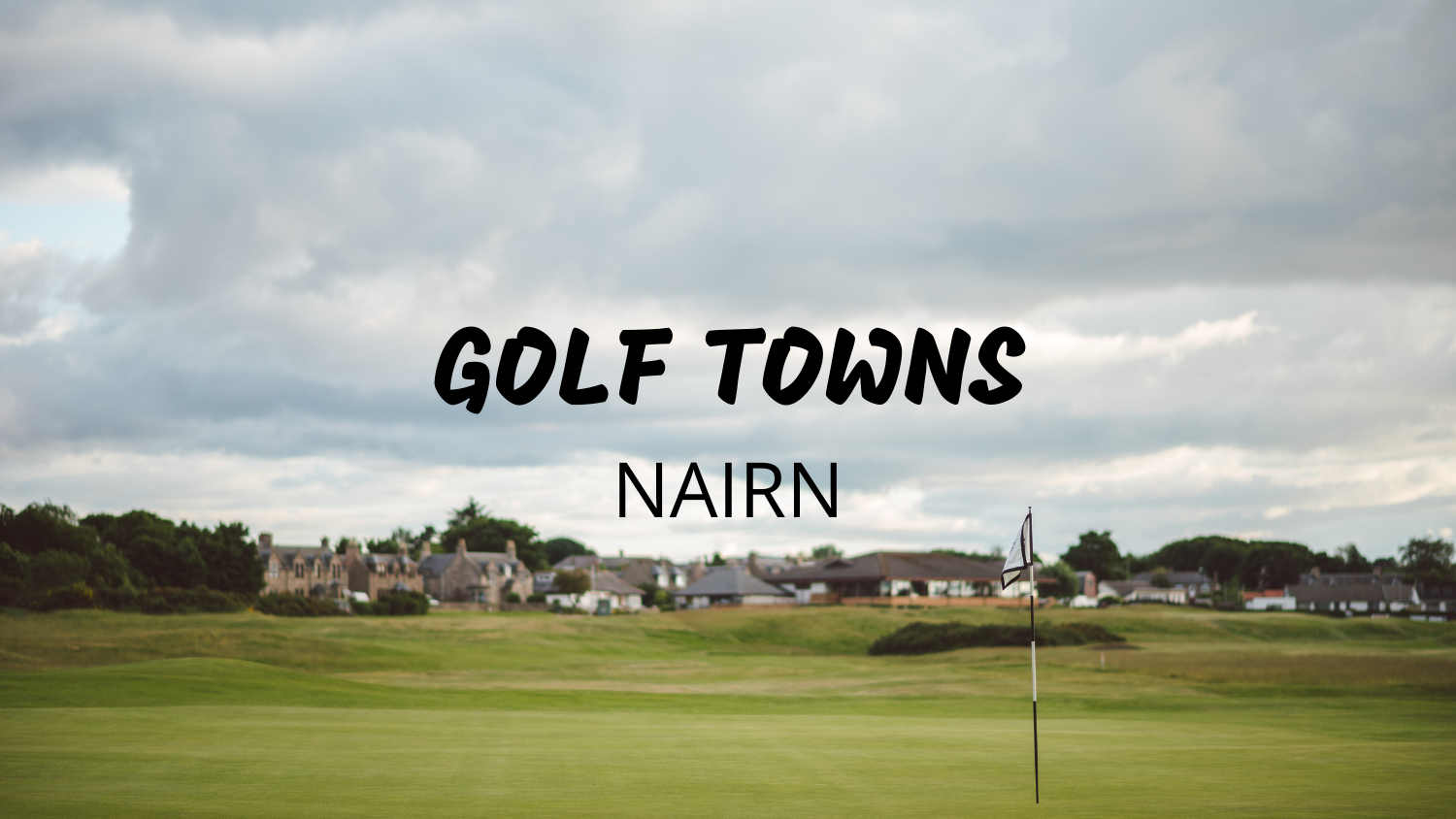 Golf Towns - Nairn