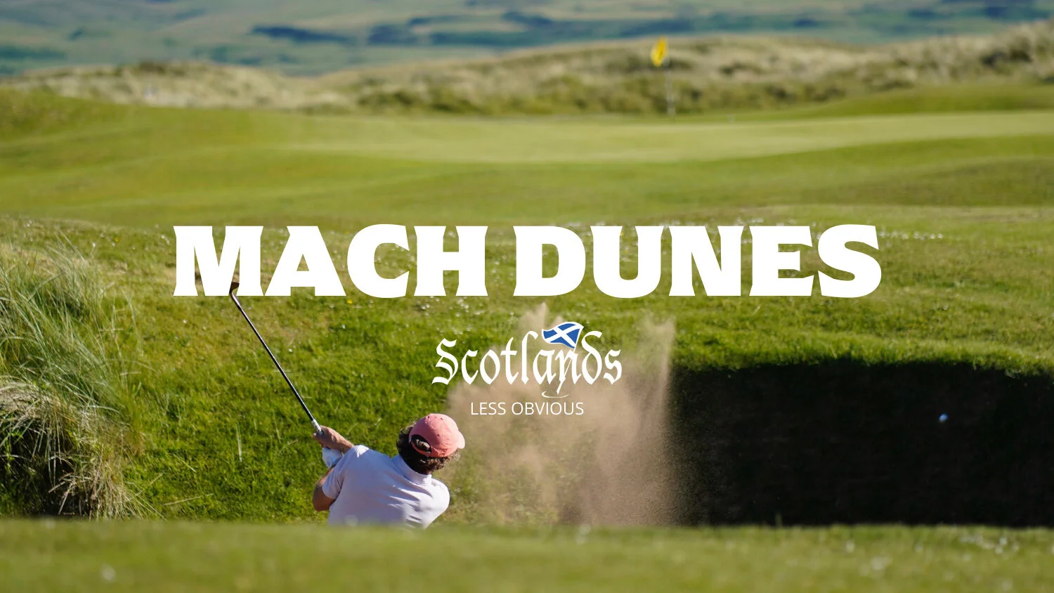 Scotland's Less Obvious Season 2 ep.11 - Machrihanish Dunes